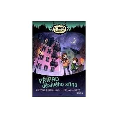 Agentura Duch: Případ strašlivého stínu - Kristina Ohlssonová