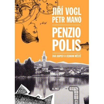 Penziopolis Dva dopisy o jednom městě