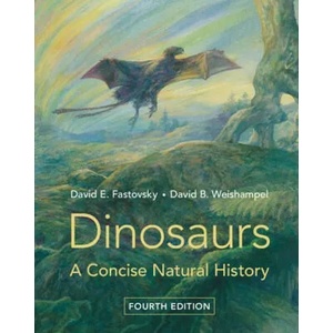 Dinosaurs | David E. (University of Rhode Island) Fastovsky, David B. Weishampel (ISBN: 9781108469296)