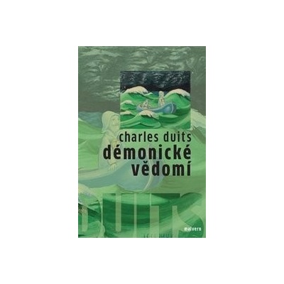 Démonické vědomí - Charles Duits