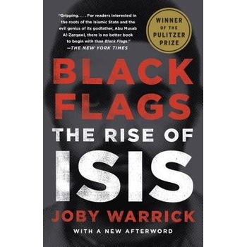 Black Flags : The Rise of ISIS