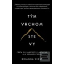 Tým vrchom ste vy