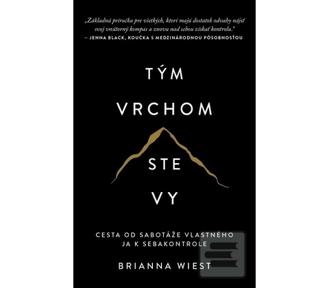 Tým vrchom ste vy