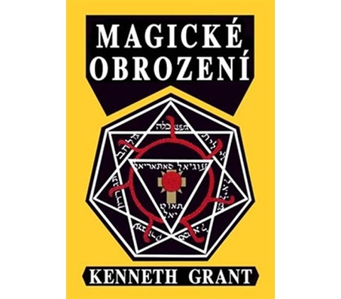 Magické obrození - Kenneth Grant