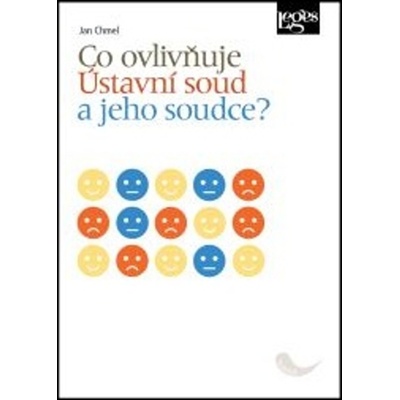 Co ovlivňuje Ústavní soud a jeho soudce? - Jan Chmel