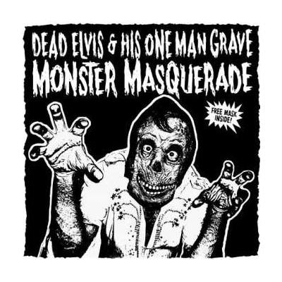 Dead Elvis & His One Man - Monster Masquerade LP