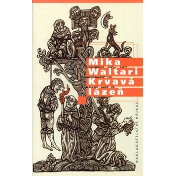 Krvavá lázeň - Mika Waltari