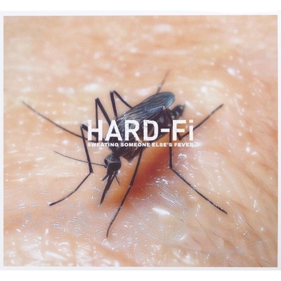 Hard-Fi - Sweating Someone Else's Fever (CD) (8717931356428)