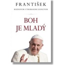 František: Boh je mladý