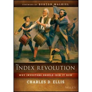 Index Revolution | Charles D. Ellis (2016)