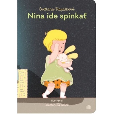 Nina ide spinkať - Svetlana Kapalková