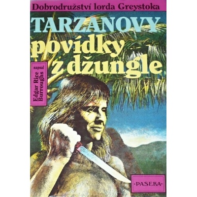 Dobrodružství lorda Greystoka-Tarzanovy povídky z džungle