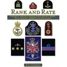 Insignia of Royal Naval Ratings, WRNS, Royal Marines, QARNNS and Auxiliaries Rank and Rate Coleman E. C.