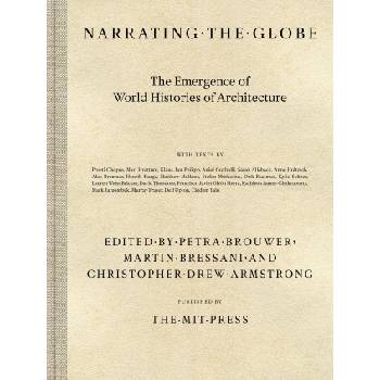 Narrating the Globe | Petra Brouwer, Martin Bressani
