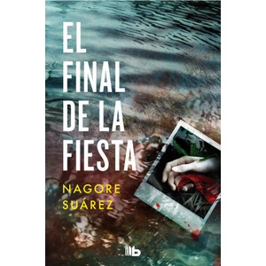 EL FINAL DE LA FIESTA TRILOGIA DE LOS HUESOS 3 | NAGORE SUAREZ (2023)