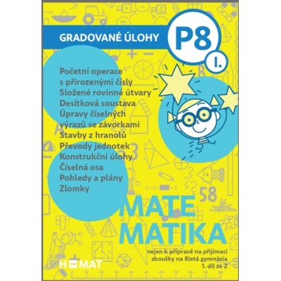 Gradované úlohy nejen k přípravě na přijímací zkoušky na 8letá gymnázia - 1. díl