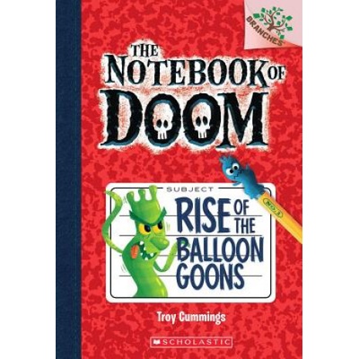 Rise of the Balloon Goons: A Branches Book