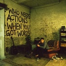 PLAN B: WHO NEEDS ACTIONS WHEN YOU GOT CD