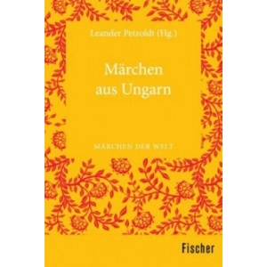 Märchen aus Ungarn | Leander Petzoldt (ISBN: 9783596370108)