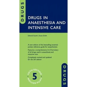 Drugs in Anaesthesia and Intensive Care | Edward Scarth (2016)