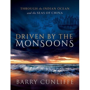 Driven by the Monsoons Through the Indian Ocean and the Seas of China (ISBN: 9780198886815)