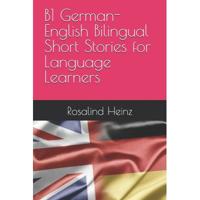B1 German-English Bilingual Short Stories for Language Learners