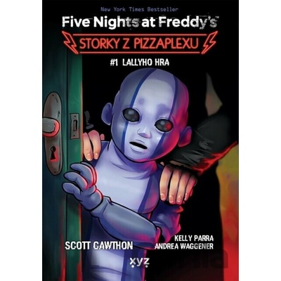 Five Nights at Freddy's: Storky z Pizzaplexu #1 - Scott Cawthon, Andrea Waggener, Kelly Parra
