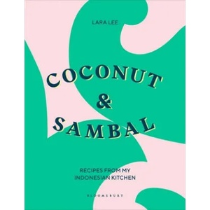 Coconut & Sambal | LEE LARA (ISBN: 9781526603517)