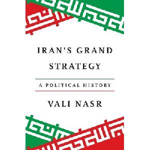 Iran's Grand Strategy | Vali Nasr (ISBN: 9780691268927)