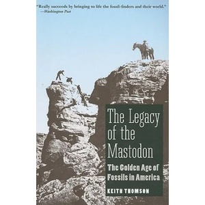 Legacy of the Mastodon | Keith Thomson (ISBN: 9780300151299)