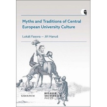 Myths and Traditions of Central European University Culture