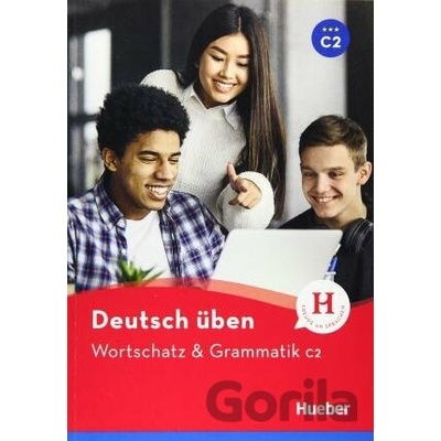Wortschatz & Grammatik C2 - Anneli Billina, Susanne Geiger
