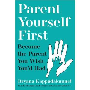 Parent Yourself First (ISBN: 9781805463696)