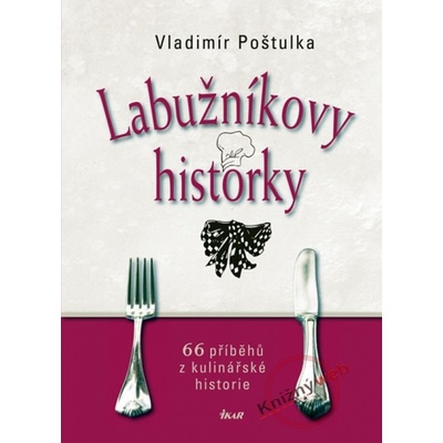 Labužníkovy historky Vladimír Poštulka