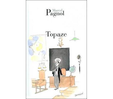 Topaze - M. Pagnol