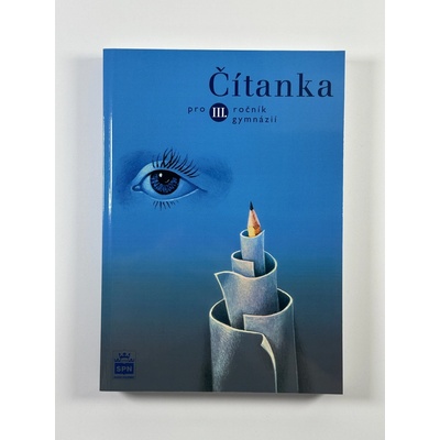 Čítanka pro 3. ročník gymnázií - Josef Soukal a kolektiv