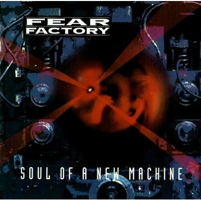 FEAR FACTORY - SOUL OF A NEW MACHINE - LIMITED EDITION LP