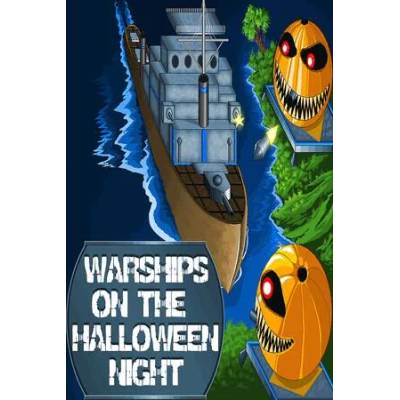 Игра Warships On The Halloween Night за PC Steam, Електронна доставка