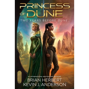 Princess of Dune | Kevin J. Anderson (ISBN: 9781680575675)