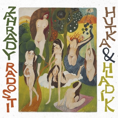 Hutka & Hladík: Zahrady radosti CD