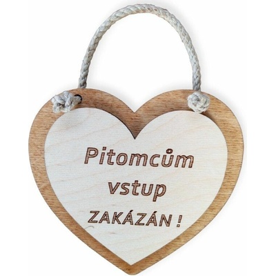 Dekorace z Řečice Srdce"pitomcům vstup zakázán"