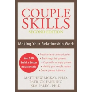 Couple Skills (2nd Ed) | Matthew McKay, Patrick Fanning, Kim Paleg (ISBN: 9781572244818)