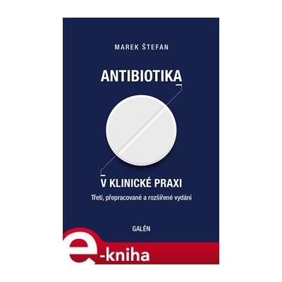 Antibiotika v klinické praxi