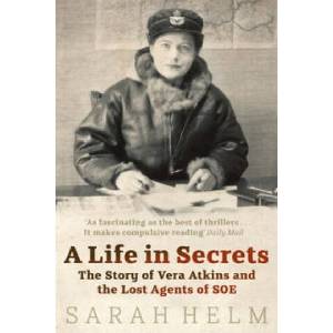Life In Secrets | Sarah Helm (ISBN: 9780349119366)