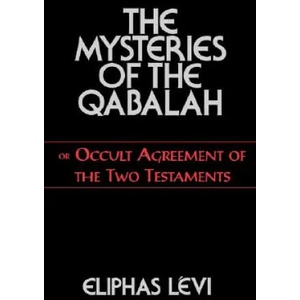 Mysteries of the Qabalah | Eliphas Lévi (ISBN: 9780877289401)