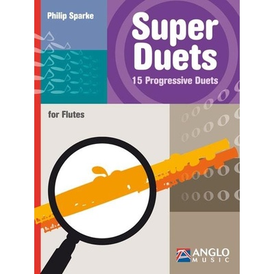 Super Duets 15 Progresívnych duet pre 2 priečne flauty