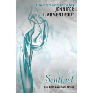 Sentinel (The Fifth Covenant Novel) | Jennifer L. Armentrout (2014)