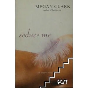 Seduce Me (ISBN: 9780758209818)