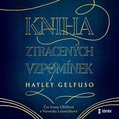 Kniha ztracených vzpomínek - Hayley Gelfuso