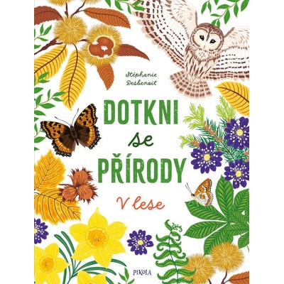 Dotkni se přírody V lese